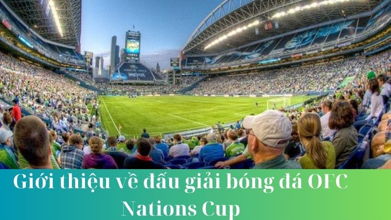 Ảnh hưởng của giải đấu OFC Nations Cup đến bóng đá châu Đại Dương