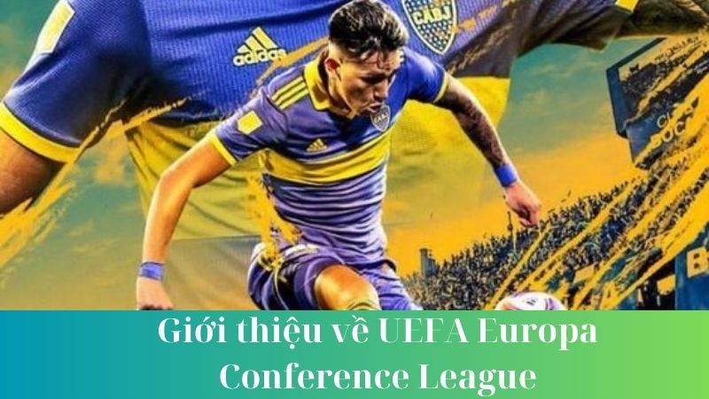 Cách thức tổ chức giải đấu UEFA Europa Conference League